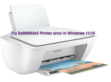 Khắc phục lỗi máy in 0x000003e3 trong Windows 11/10 .
